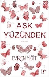 Aşk Yüzünden