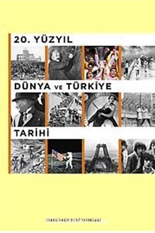 20. Yüzyıl Dünya ve Türkiye Tarihi (Öğrenci Kitabı)