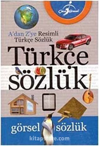 A'dan Z'ye Resimli Türkçe Sözlük