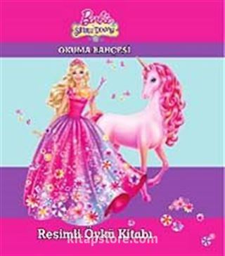 Barbie ve Sihirli Dünyası Resimli Öylü Kitabı / Okuma Bahçesi