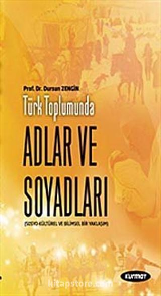 Türk Toplumunda Adlar ve Soyadları