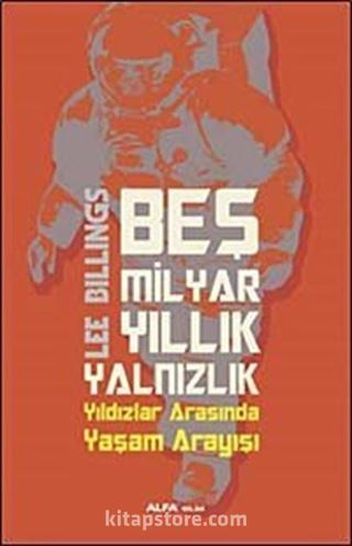 Beş Milyar Yıllık Yalnızlık