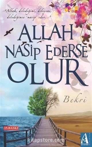 Allah Nasip Ederse Olur