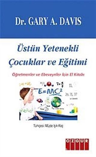 Üstün Yetenekli Çocuklar ve Eğitimi