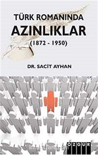 Türk Romanında Azınlıklar (1872-1950)