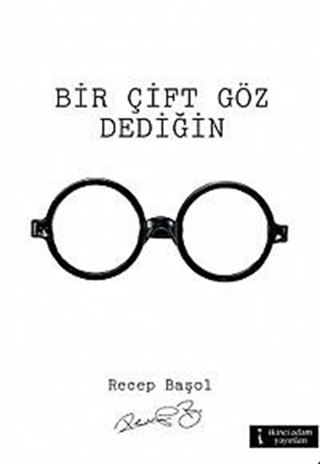 Bir Çift Göz Dediğin