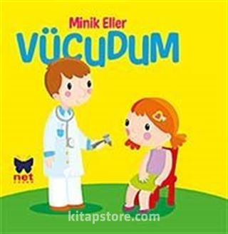 Vücudum / Minik Eller