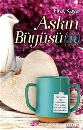 Aşkın Büyüsün