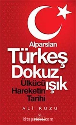 Alparslan Türkeş Dokuz Işık