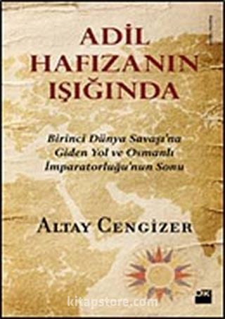 Adil Hafızanın Işığında