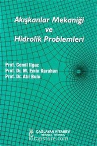 Akışkanlar Mekaniği ve Hidrolik Problemleri