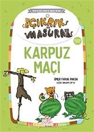 Karpuz Maçı / Çıkrık ve Masura 2