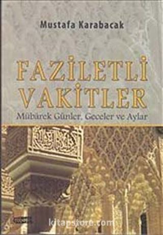 Faziletli Vakitler