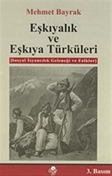 Eşkıyalık ve Eşkıya Türküleri