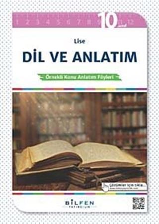 10. Sınıf Lise Dil ve Anlatım Örnekli Konu Anlatım Föyleri