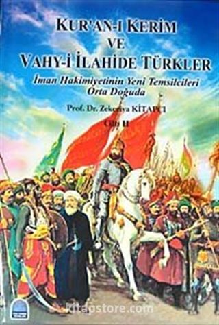 Kur'an-ı Kerim ve Vahy-i İlahide Türkler Cilt 2