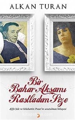 Bir Bahar Akşamı Rastladım Size