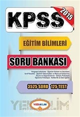 2015 KPSS Eğitim Bilimleri Soru Bankası