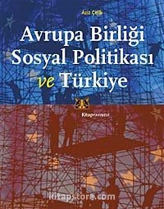 Avrupa Birliği Sosyal Politikası ve Türkiye