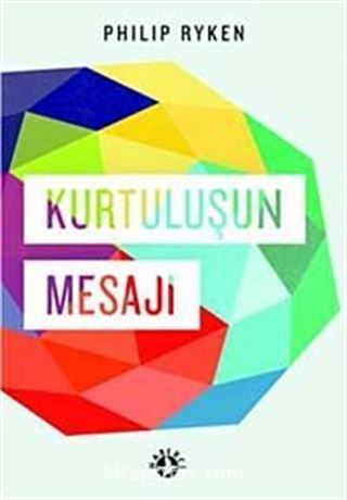 Kurtuluşun Mesajı