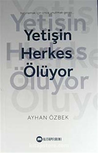 Yetişin Herkes Ölüyor