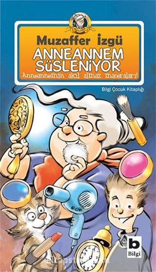 Anneannem Süsleniyor