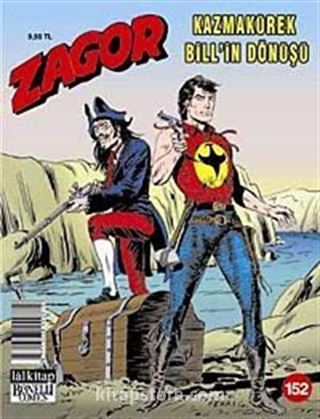 Zagor Sayı:152 / Kazmakürek Bill'in Dönüşü