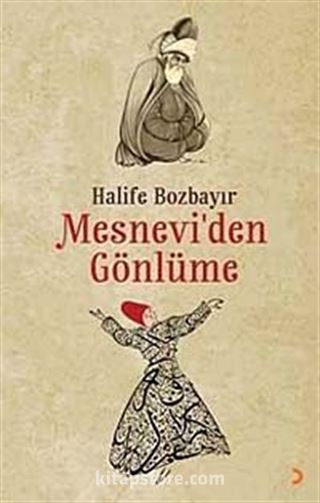 Mesnevi'den Gönlüme