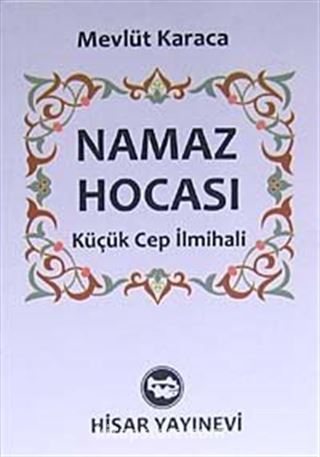 Namaz Hocası Küçük Cep İlmihali