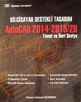 Bilgisayar Destekli Tasarım AutoCAD 2014-2015/2D Temel ve İleri Seviye