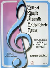 Eğitsel Ritmik Dinamik Etkinliklerle Müzik