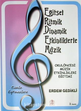 Eğitsel Ritmik Dinamik Etkinliklerle Müzik