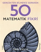 Gerçekten Bilmeniz Gereken 50 Matematik Fikri (Ciltli)