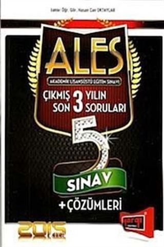 2015 ALES Son 3 Yılın Çıkmış 5 Sınav Soruları ve Çözümleri