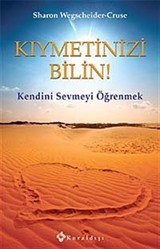 Kıymetinizi Bilin!