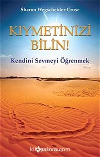 Kıymetinizi Bilin!