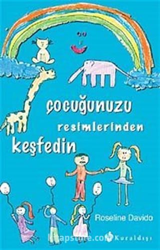 Çocuğunuzu Resimlerinden Keşfedin