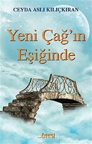 Yeni Çağ'ın Eşiğinde