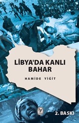 Libya'da Kanlı Bahar