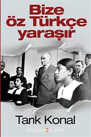 Bize Öz Türkçe Yaraşır