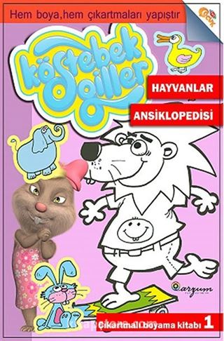 Köstebekgiller Çıkartmalı Boyama Kitabı / Hayvanlar Ansiklopedisi