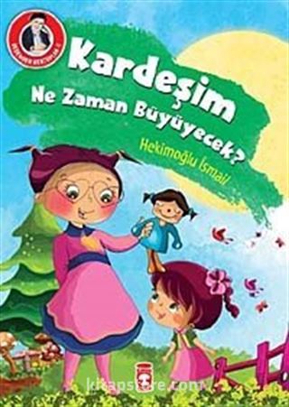 Kardeşim Ne Zaman Büyüyecek? / Dedemden Mektuplar 3