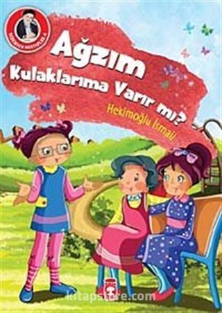 Ağzım Kulaklarıma Varır mı? / Dedemden Mektuplar 6