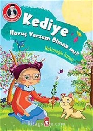 Kediye Havuç Versem Olmaz mı? / Dedemden Mektuplar 7