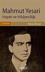 Mahmut Yesari Hayatı ve Hikayeciliği