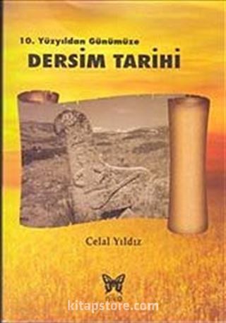 10. Yüzyıldan Günümüze Dersim Tarihi