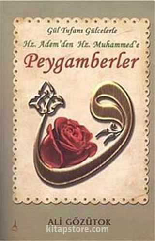 Hz. Adem'den Hz. Muhammed'e Peygamberler