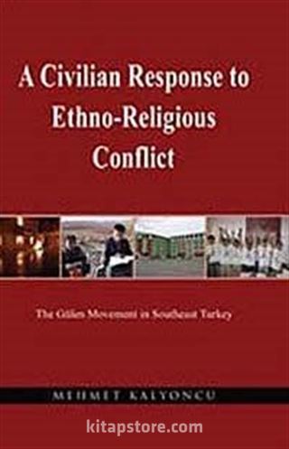 A Civilian Response to Ethno-Religious Conflict