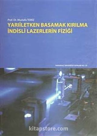 Yarıiletken Basamak Kırılma İndisli Lazerlerin Fiziği