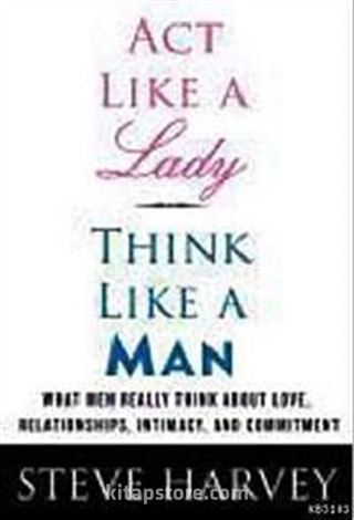 Act Like a Lady, Think Like a Man